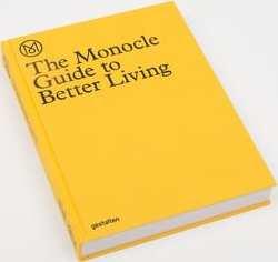 Gestalten The Monocle Guide to Better Living
