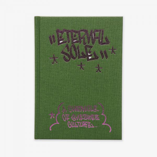 Eternal Sole – A Chronicle of Sneaker Culture Universal